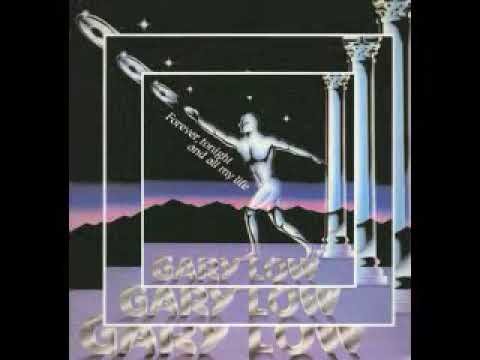 GARY LOW FOREVER, TONIGHT AND ALL MY LIFE