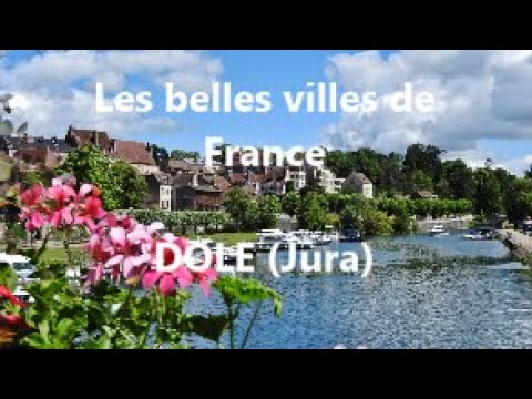 Les belles villes de France Dole Jura