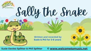 Sally the Snake – literacy song for kids exploring the letter ‘S’ by Susie & Phil