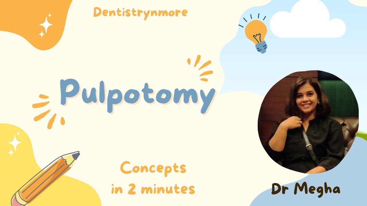 Thumbnail for PULPOTOMY -IN 2 MINUTES