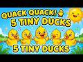 Five Tiny Ducks Say Quack Quack 🐥 | Fun Counting Song for Kids