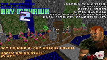 DWMegawad Club Playthrough: Ray Mohawk 2: Ray Wreaks Havoc! - MAP10 - Kalua Atoll