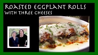 Roasted Eggplant Rolls: A Delicious Meal that Makes Great Freezer Food