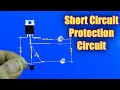 diy short circuit (overcurrent) protection (save your battery/power-supply)