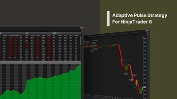 Adaptive Pulse Auto Strategy For NinjaTrader 8