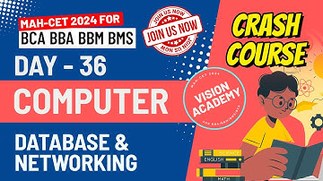 Computer Database and Network | Day 36 | MAH CET 2024 for BCA BBA BMS BBM 🚀 FREE Crash Course