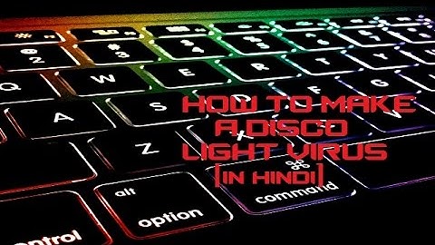 Make a Disco Light Virus