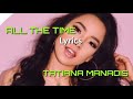 All the time by Tatiana manaois official lyrics