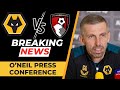 Injury news  gary oneil wolves v bournemouth press conference all you need to know