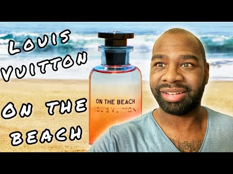 On The Beach Louis Vuitton perfume - a fragrance for women and men