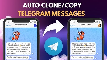 How to Clone Telegram Messages from One Channel to Another | Auto Forward Messages Bot