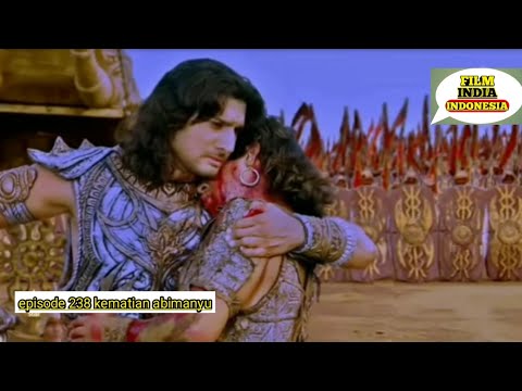 Mahabharata episode 238‼️Kematian Abimanyu  membuat Pandawa marah besar full bahasa Indonesia
