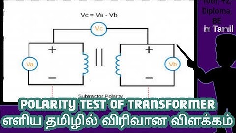POLARITY TEST OF A TRANSFORMER|தமிழில்|IN TAMIL