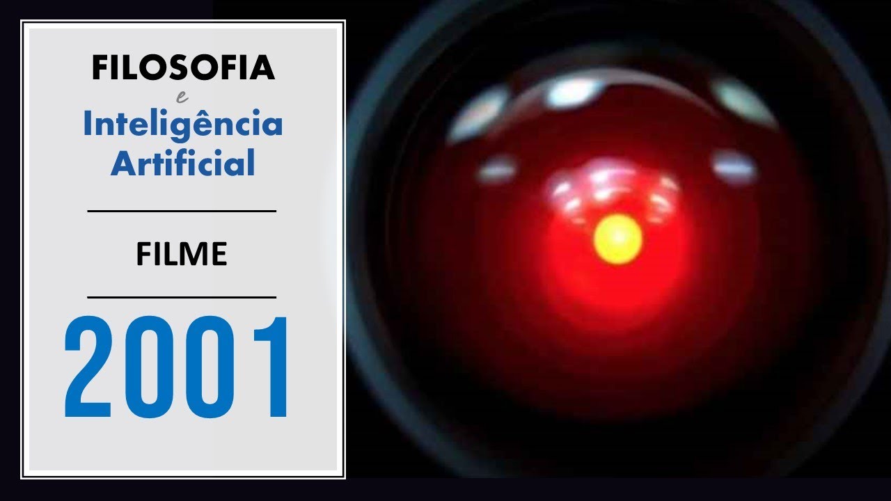 🤖Filosofia e Inteligência Artificial - Filme: 2001 Odisseia || Prof. Rubens Sampaio