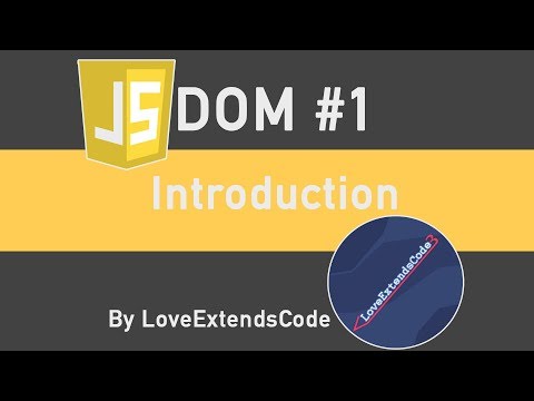 JS DOM #1 Introduction (Bangla | বাংলা)
