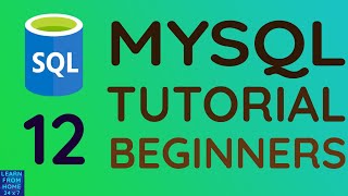 Order by Clause in SQL| Tutorial 12 | SQL Basics for Beginners | MySQL Course | Learn From Home 24*7