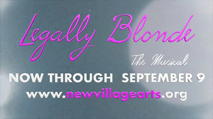 Legally Blonde at New Village Arts