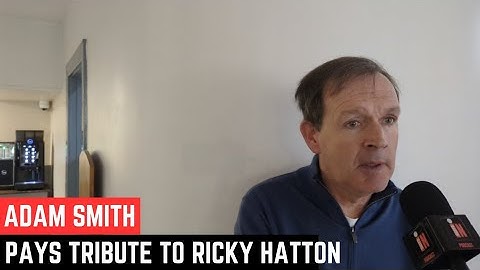 ADAM SMITH PAYS TRIBUTE TO RICKY HATTON, SPEAKS ON GBM