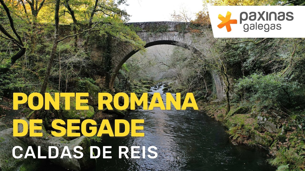 Ponte Romana de Segade