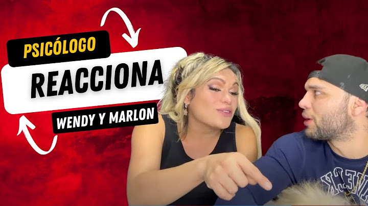 Psicologo reacciona a WENDY GUEVARA y Marlon Colmenarez | Despues de 4 AÑOS