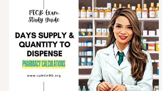 Pharmacy Calculations for the PTCB Exam | Days Supply & Quantity to Dispense