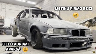 Metinu Pirmo Reizi | Milzīgi Caurumi | Viss Gandrīz Jau Gatavs | E36 Wagon Drifta Projekts