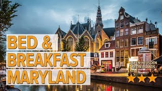 Bed & Breakfast Maryland hotel review | Hotels in Asten-Heusden | Netherlands Hotels