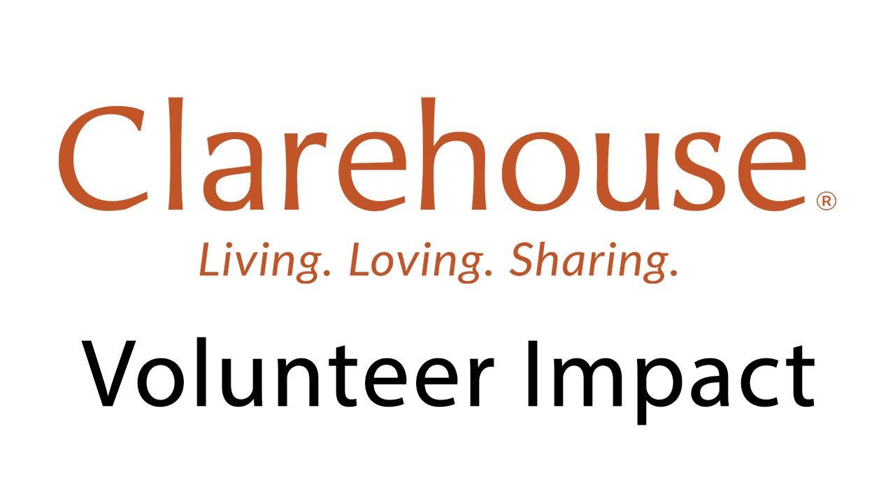 Marla & Cindy Clarehouse Volunteer Impact YouTube