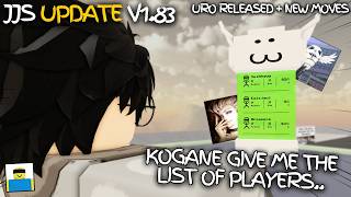 THEY ACTUALLY DROPPED KOGANE IN JJS + URO GOT RELEASED AND NEW MOVES AND MORE IN JJS UPDATE V1.83