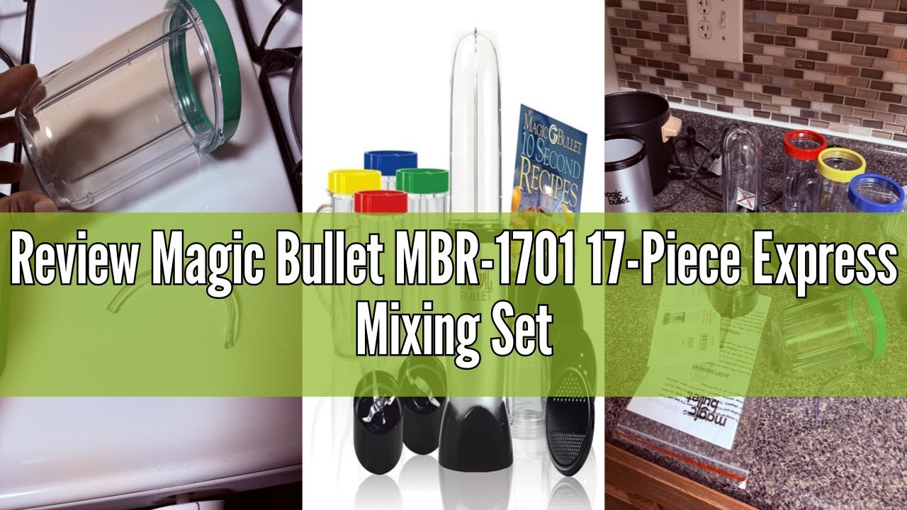 Review Magic Bullet MBR-1701 17-Piece Express Mixing Set
