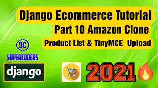 Python Django Ecommerce Tutorial Part 10 | Amazon Clone | Product List and TincyMce File Upload