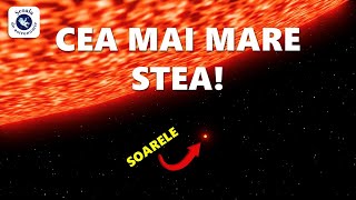 Care este CEA MAI MARE STEA?!