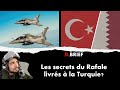 RAFALE EN TURQUIE - LE QATAR LIVRE LES SECRETS DE L'AVION DE COMBAT ?