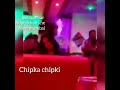 Chpka chipki in swagat bar but no ones need to stop