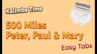 500 Miles - Peter, Paul & Mary Kalimba Covers With Easy Tabs