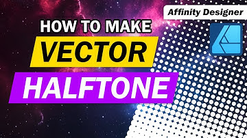 How to Make a Vector Halftone in Affinity Designer
