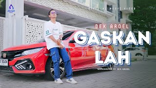 Download Lagu GASKAN LAH - DEK AROEL (Official Music Video) Ding Dang MP3 Download Lagu GASKAN LAH - DEK AROEL (Official Music Video) Ding Dang MP3