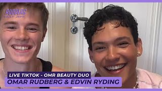 Live Omar Rudberg & Edvin Ryding | DUO by OMR Beauty