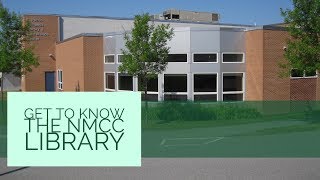 Get To Know the NMCC Library