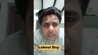 Labour Day| 1 may | labour| majdoor union| labour strike| labour wages | majdoor diwas |labour court