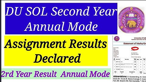 Du Sol Second Year Annual Mode Assignment Result Declared 2021 || Future Study