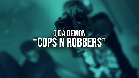 Q Da Demon - Cops N Robbers (Official Video) 🎥by @DirectedByJaiden