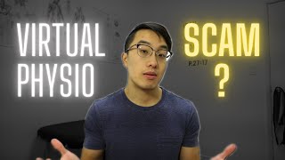 Should I do virtual Physiotherapy (SCAM Or Legit)