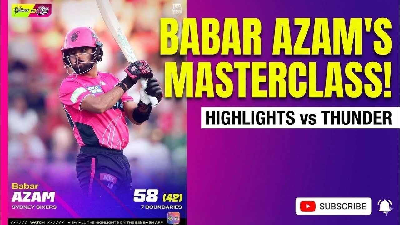 ​58 off 42: Babar Azam’s Classy BBL Knock