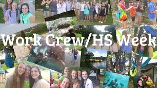 Work Crew & High School Week 2015