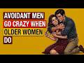 Avoidant Men Go Crazy When Older Women Do These 4 Things | Carl Jung