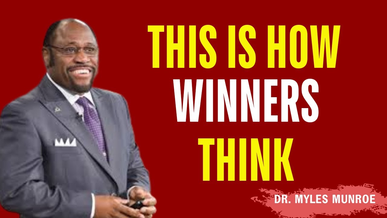 How to Develop an Unbreakable Positive Mental Attitude | Myles Munroe