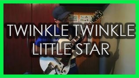 Twinkle Twinkle Little Star - Jazz Guitar Reharmonization - #anwyllmusic