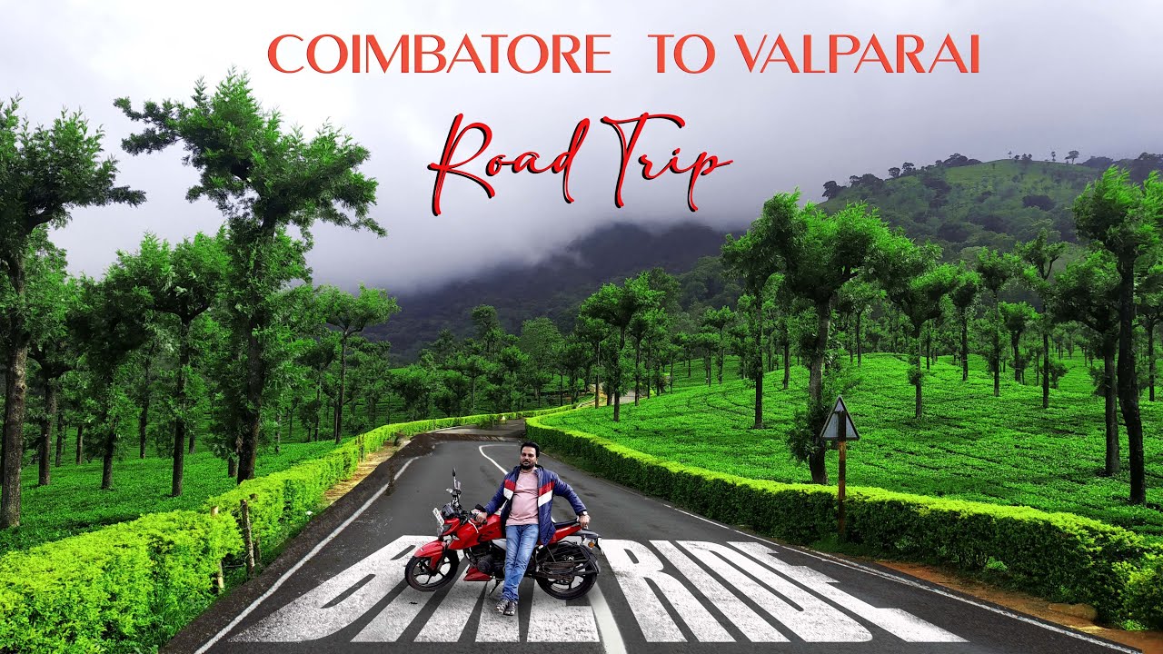 coimbatore to valparai road trip