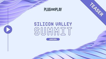 2024 Silicon Valley June Summit Sizzle Reel
